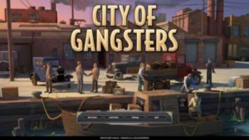 City Of Gangsters – Devenez le prochain Don Corleone