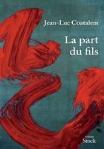 La part du fils de Jean-Luc Coatalem: un pedigree