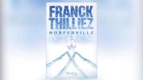 Norfeville, de Franck Thilliez: la ville du Nord qui est l’enfer sur terre