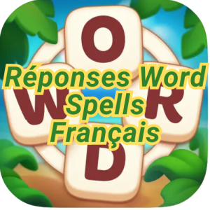 Réponses Word Spells – Français