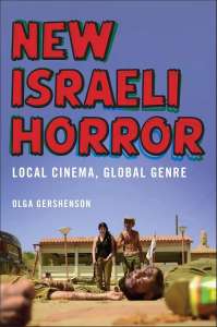 30 septembre | Rencontre avec l’auteure Olga Gershenson : Nouvelle horreur israélienne : cinéma local, genre mondial