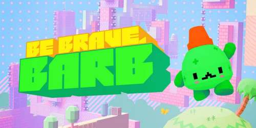 Thomas K. Young, créateur des Dadish, dévoile et date son prochain platformer, Be Brave, Barb