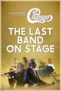 Music Doc ‘The Last Band on Stage’ Bande-annonce À propos du groupe Chicago