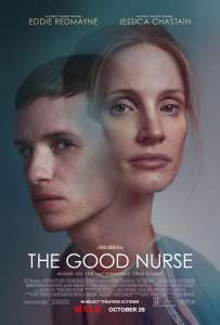 Redmayne & Chastain dans la bande-annonce officielle du thriller “The Good Nurse”