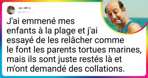 15+ Tweets hilarants de parents qui n’en peuvent plus d’attendre la fin de l’été