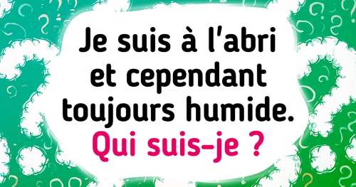 15 Mini-énigmes qui te feront passer pour le roi ou la reine de la soirée entre amis