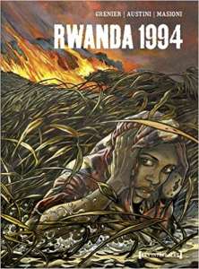 Rwanda 1994 – 2019 : des plaies encore béantes