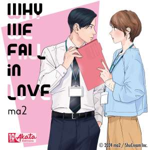 Annonce : Why we fall in love