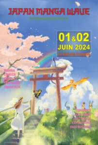 Japan Manga Wave à Valenciennes (Les 1er et 2 juin 2024)