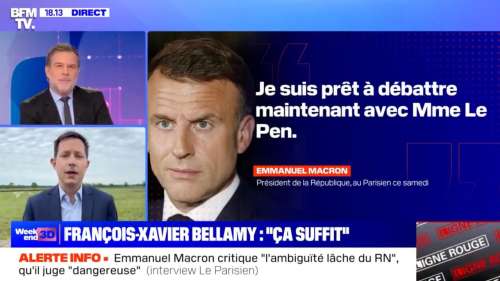 Débat Macron-Le Pen : Marine Le Pen pose ses conditions, François-Xavier Bellamy réagit
