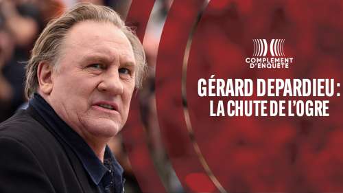 Nouveau rebondissement dans l’affaire Depardieu : la justice ordonne une expertise de ‘Complément d’enquête’