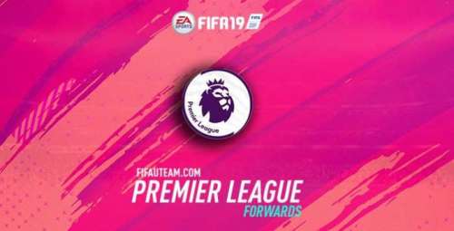 FIFA 19 Premier League Forwards Guide