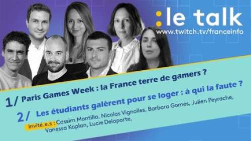 REPLAY. La Paris Games Week à l'heure de la crise de l'industrie du jeu vidéo, la pénurie de logements pour les étudiants : revivez les débats du Talk