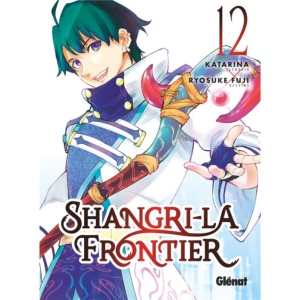 Shangri-La Frontier tome 12 : sur tous les fronts