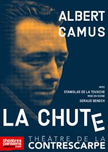 La chute, l’adaptation théâtrale du roman de Camus