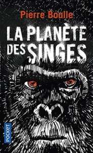 Focus sur La Planète des singes (1) (le roman et la première série de films)