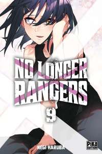 Critique du tome 9 de No Longer Rangers : l’agent du chaos