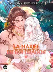 Critique du tome 1 du manhwa  La Mariée du roi Dragon