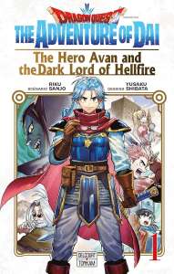 Dragon Quest : The Adventure of Dai – The Hero Avan and the Dark Lord of Hellfire, critique du tome 1 