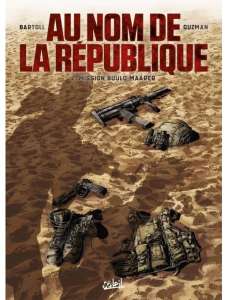 Au nom de la république, critique du tome 2 : garde tes états d’âmes