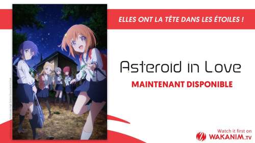 L'anime Asteroid in Love rejoint le catalogue de Wakanim