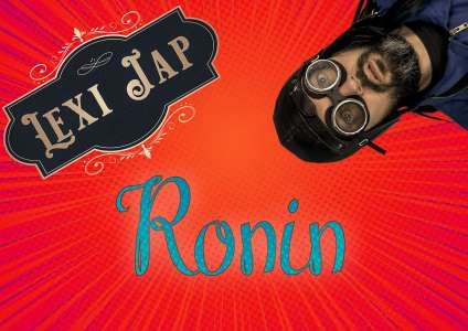 LexiJap : La définition de... Ronin