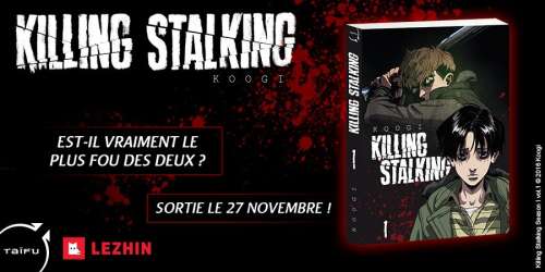 Killing Stalking enfin daté