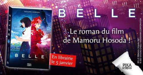 Le roman du film Belle arrive en France