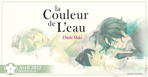 La Couleur de L'eau, un yaoi d'Ebishi Maki aux éditions Hana