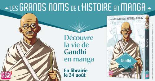 Découvrez la vie de Gandhi en manga chez nobi nobi!