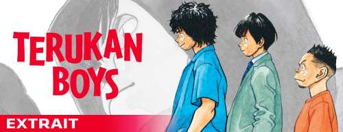 Découvrez un extrait du manga Terukan Boys