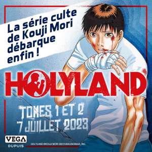 La sortie du manga Holyland de Kouji Mori chez Vega-Dupuis se précise