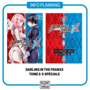 Un report pour le tome final de Darling in the FranXX