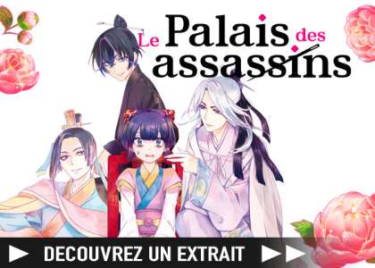 Extrait et trailer pour le manga Le Palais des Assassins