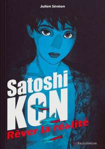 Deux livres dédiés à Satoshi Kon arrivent