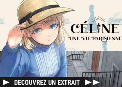 Découvrez un extrait du manga Céline, une vie parisienne