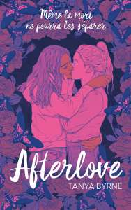 Afterlove : un roman young adult lesbien sur fond de paranormal