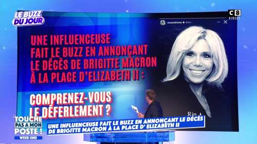 TPMP : « c’est irréel ! », Océane El Himer choque après avoir annoncé le décès de Brigitte Macron à la place d’Elizabeth II