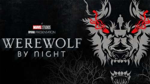 Werewolf by Night : quand sort le nouveau film MCU ?