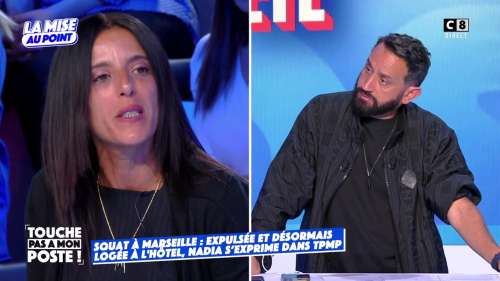 TPMP : « ça a été très violent », Nadia expulsée livre un nouveau témoignage