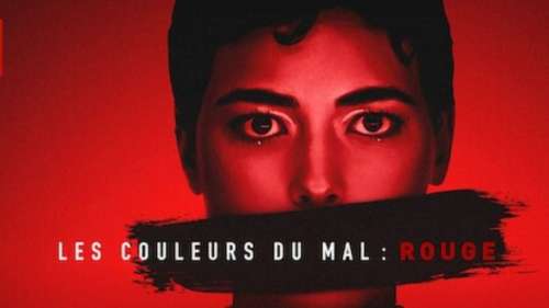 Les couleurs du mal Rouge (Netflix) : explication de la fin du film