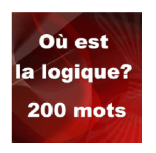 Solution Où est la logique 200 Mots [ Niveau 1 à 10 ]