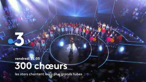 Ce soir dans « 300 Chœurs » : les stars chantent leurs plus grands tubes (invités et vidéo)