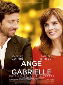 « Ange et Gabrielle » avec Patrick Bruel et Isabelle Carré : 5 choses à savoir sur le film diffusé par France 2 ce soir