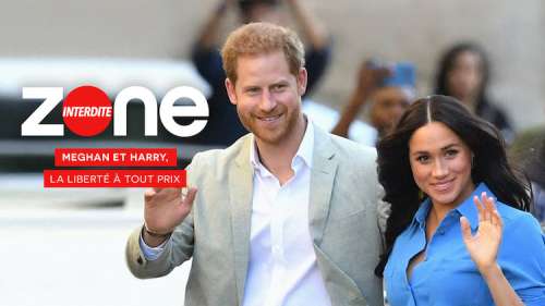 Meghan et Harry au sommaire de « Zone Interdite » ce soir, mercredi 19 août 2020