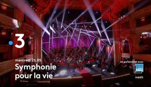 « Symphonie pour la vie » : les artistes du concert de France 3 ce soir au profit des Pièces jaunes