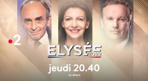 « Élysée 2022 » du 17 mars 2022 : les invités de ce soir sont Éric Zemmour, Anne Hidalgo, Nicolas Dupont-Aignan