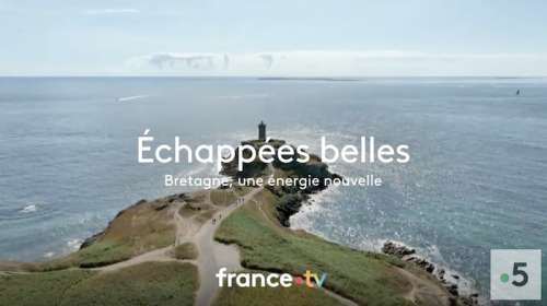 Echappées Belles du 1er octobre : ce soir direction la Bretagne