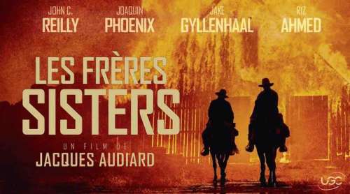 « Les Frères Sisters » : le film de Jacques Audiard ce soir sur France 3 (9 octobre)