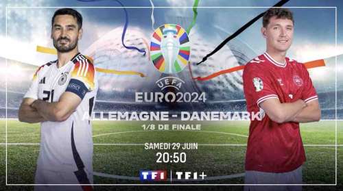 Euro 2024 : suivre Allemagne / Danemark en direct (+ score en temps réel et résultat final)